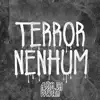 ADL - Terror Nenhum - Single